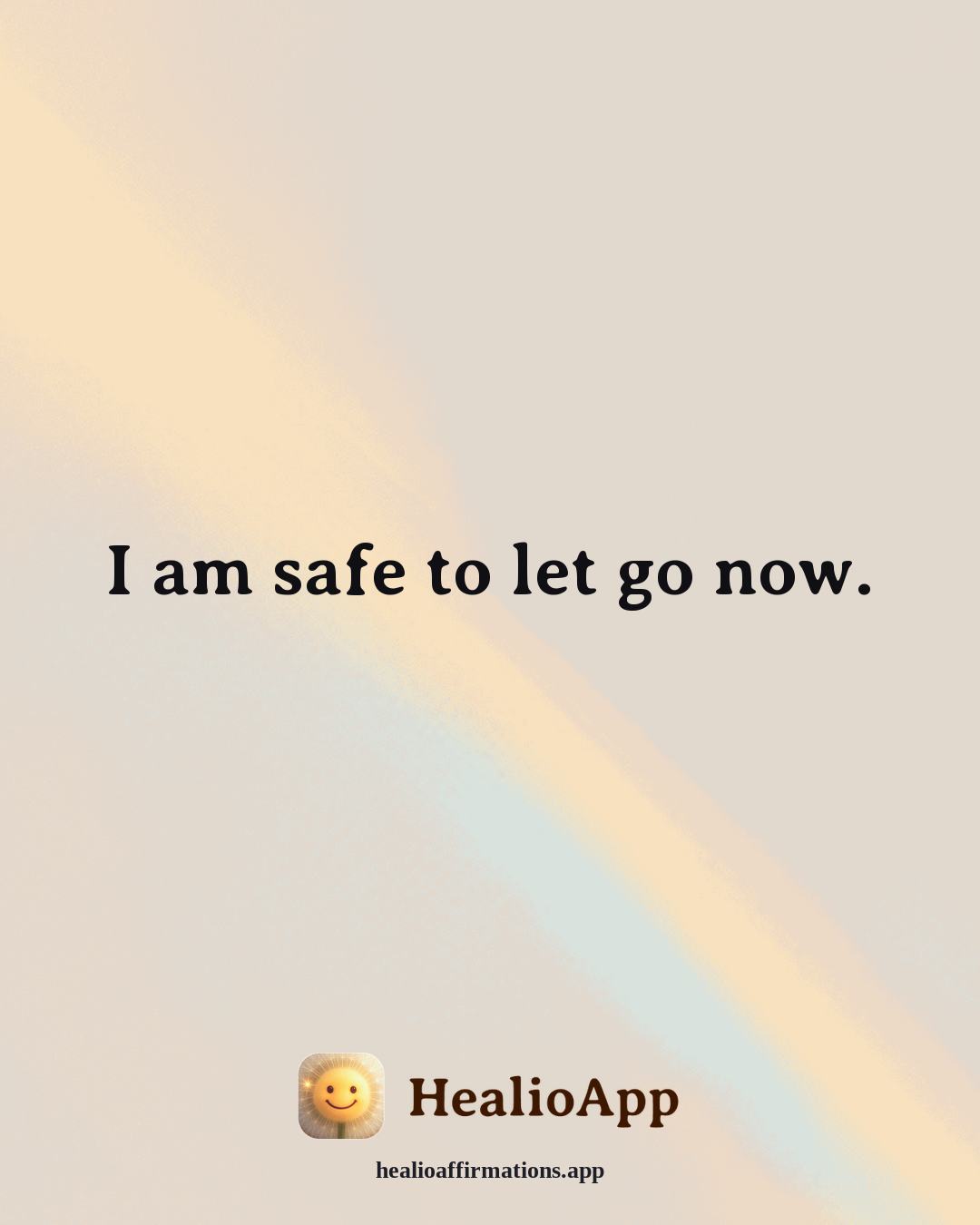 Better Sleep affirmation: I am safe to let go now. — Healio