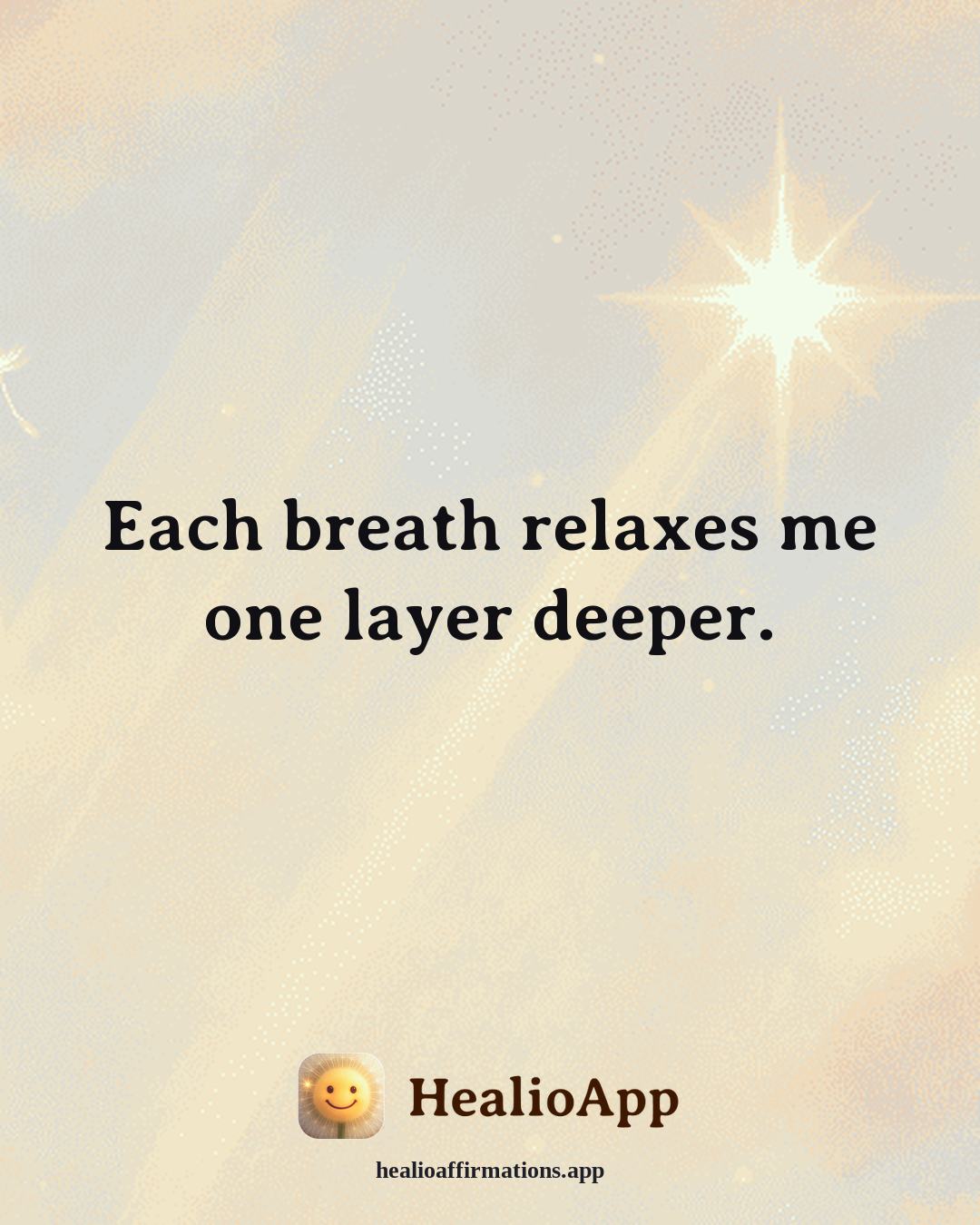 Better Sleep affirmation: Each breath relaxes me one layer deeper. — Healio