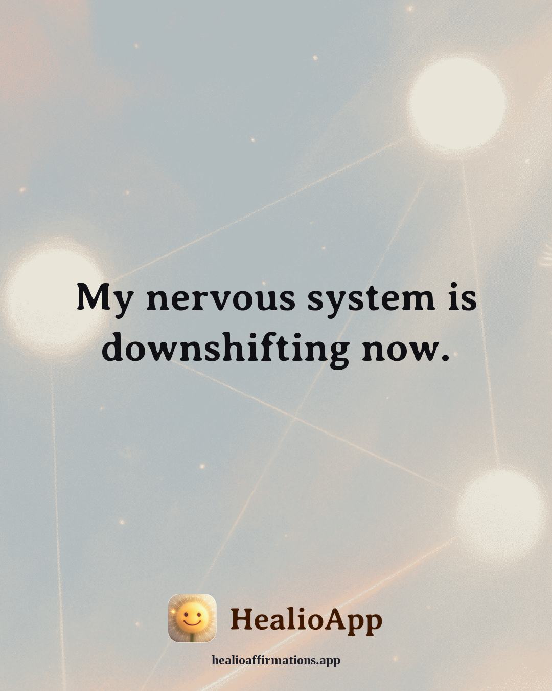 Better Sleep affirmation: My nervous system is downshifting now. — Healio