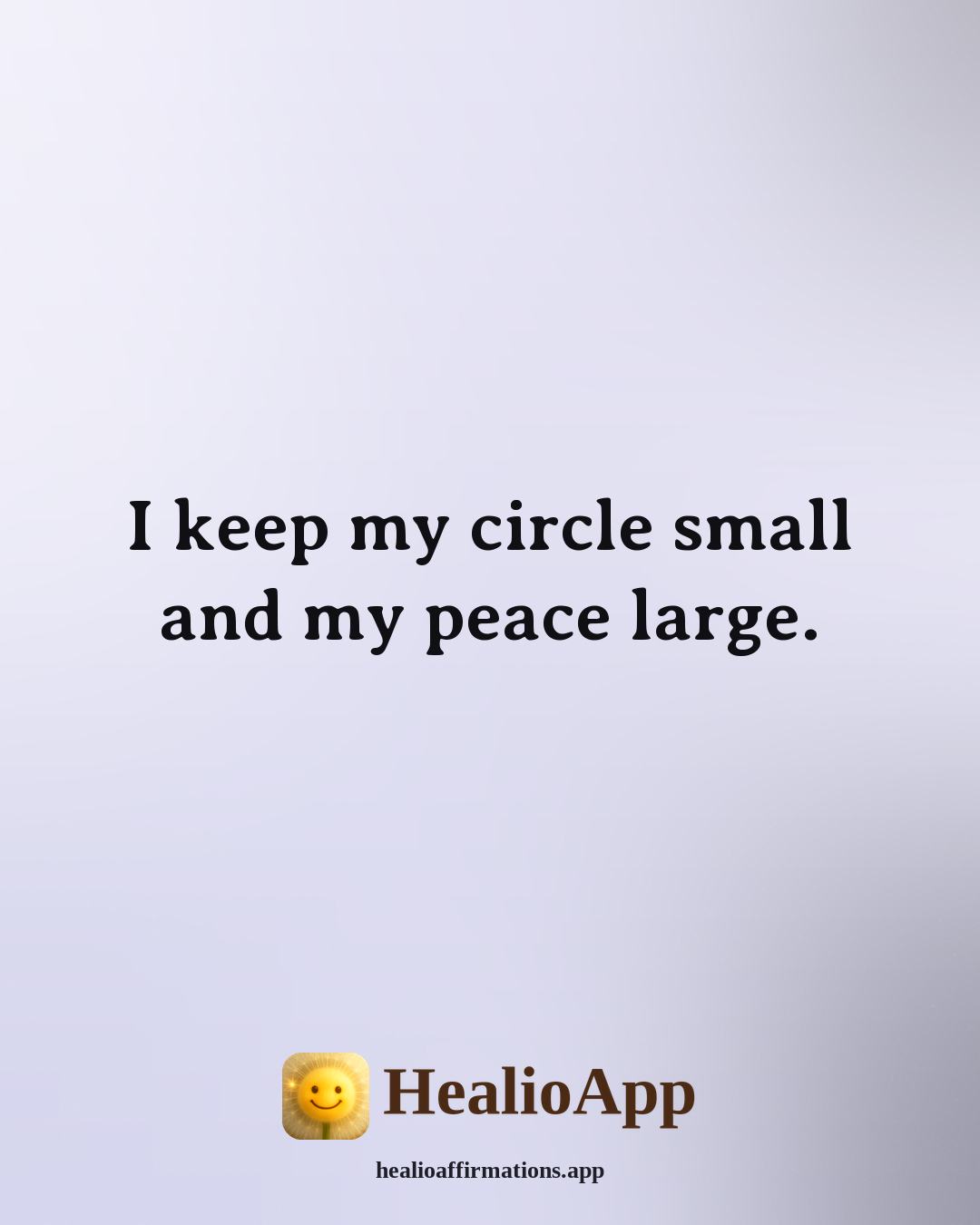 Snoop Dogg affirmation: I keep my circle small and my peace large. — Healio