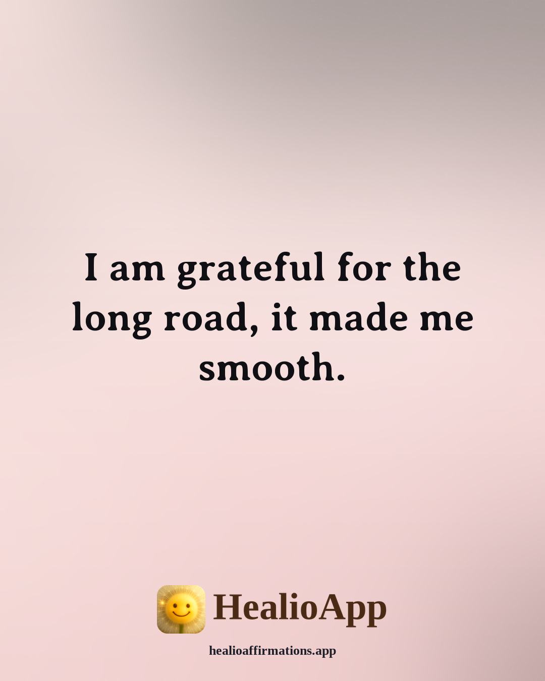 Snoop Dogg affirmation: I am grateful for the long road, it made me smooth. — Healio