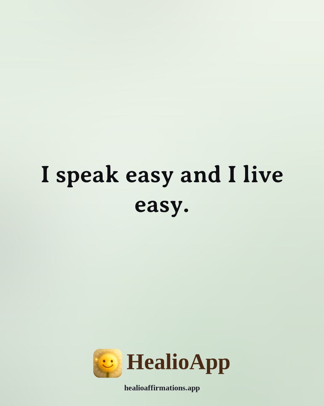 Snoop Dogg affirmation: I speak easy and I live easy. — Healio