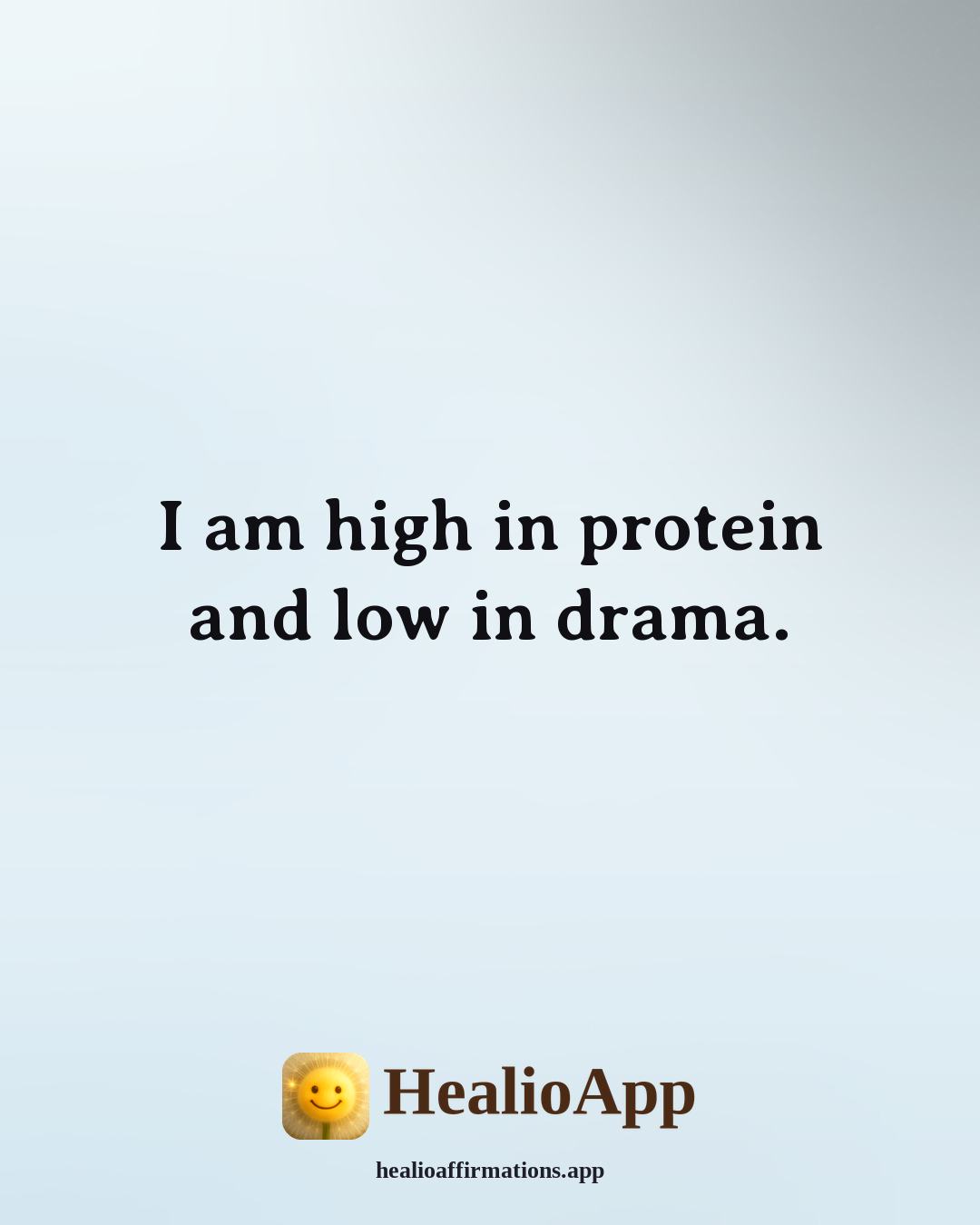 Yogurt Male affirmation: I am high in protein and low in drama. — Healio