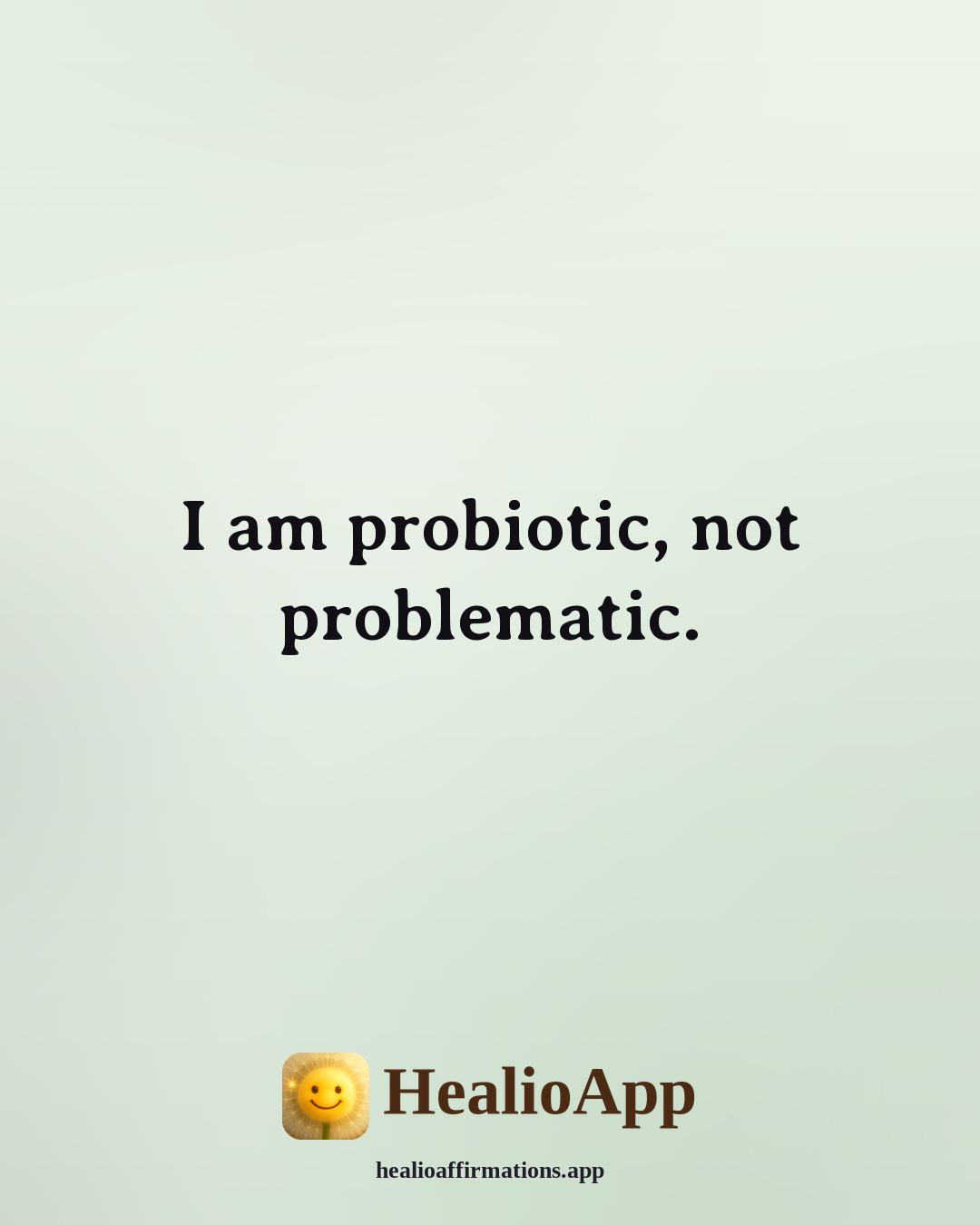 Yogurt Male affirmation: I am probiotic, not problematic. — Healio